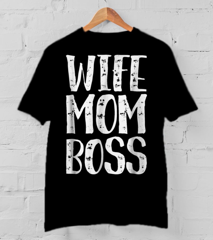 Wife Mom Boss Funny Letters Summer T-Shirt