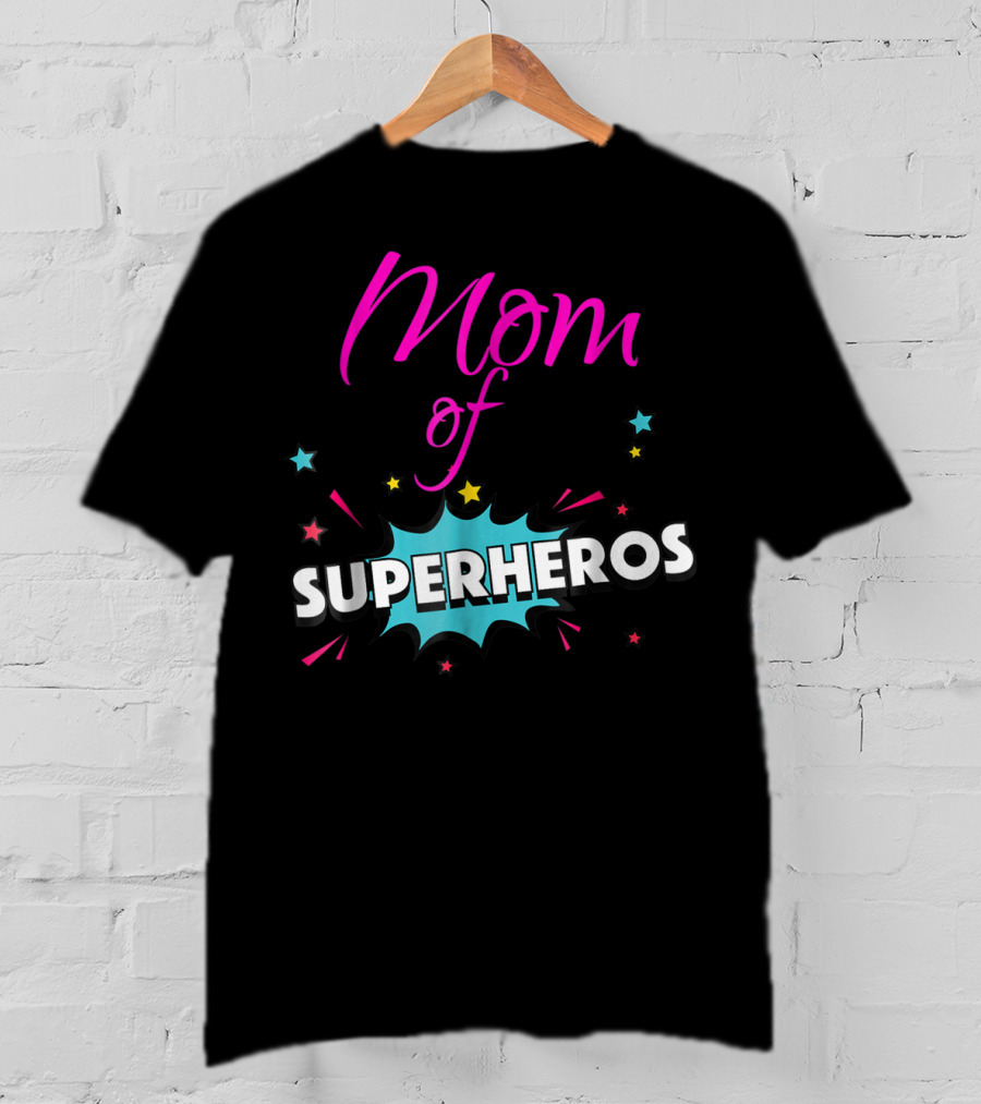 Mom Of Superheros Fun Cute Women T-Shirt