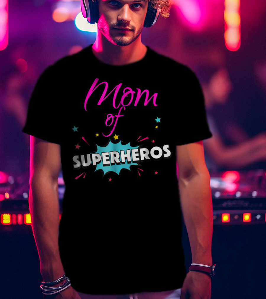 Mom Of Superheros Fun Cute Women T-Shirt