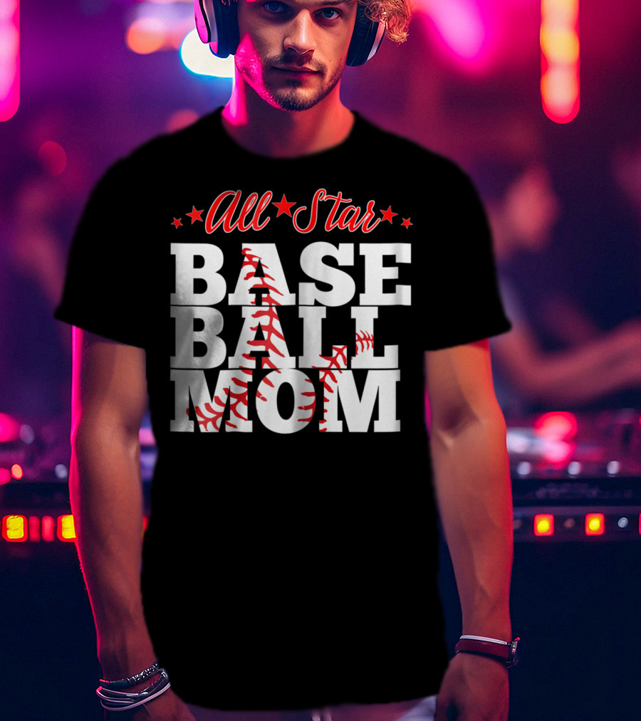 All Star Baseball Mom T-Shirt
