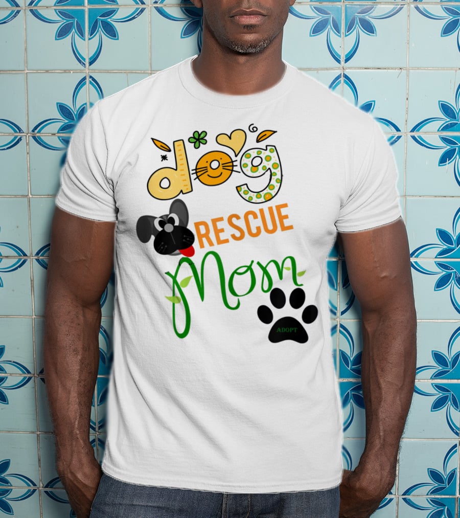 Best Dog Rescue Mom Ever Adopt Paw Prints T-Shirt