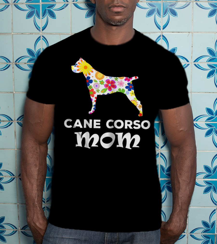 Cane Corso Mom Floral Dog T-Shirt