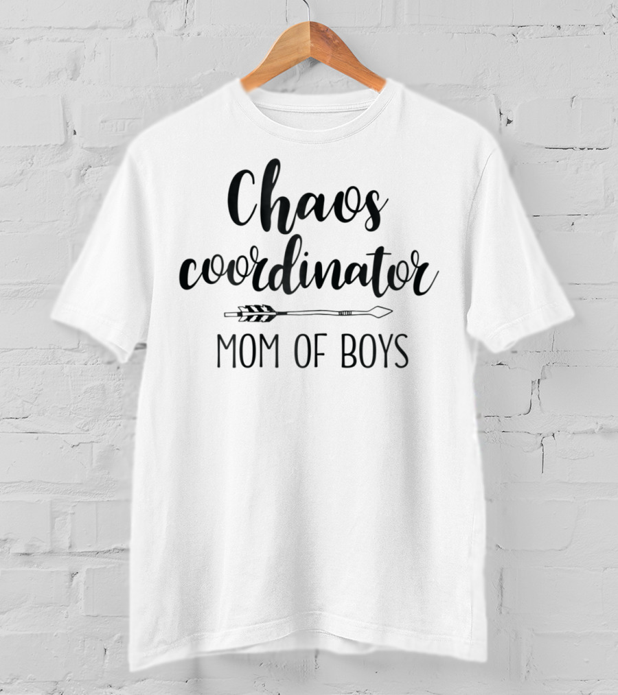 Chaos Coordinator Mom Of Boys T-Shirt