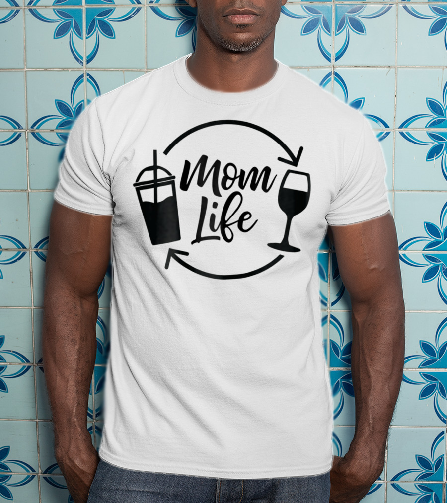Mom Life Coffee Wine Funny MomLife T-Shirt
