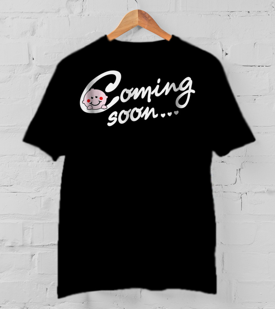 Coming Soon Baby Loading Mom To Be Cute Baby Face And Heart T-Shirt