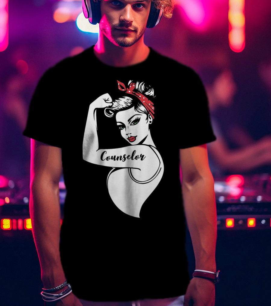 Counselor Strong Girl Mom Rosie The Riveter 42 T-Shirt