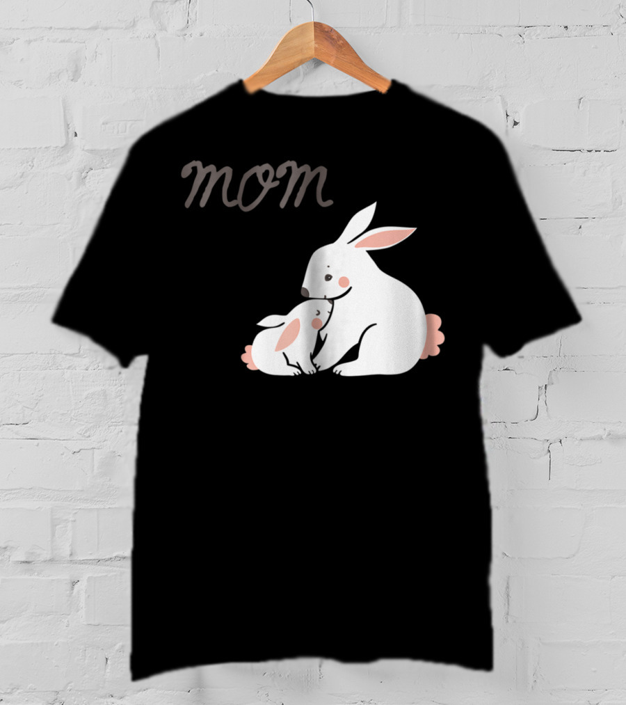 Mom Bunny And Child Hugging T-Shirt