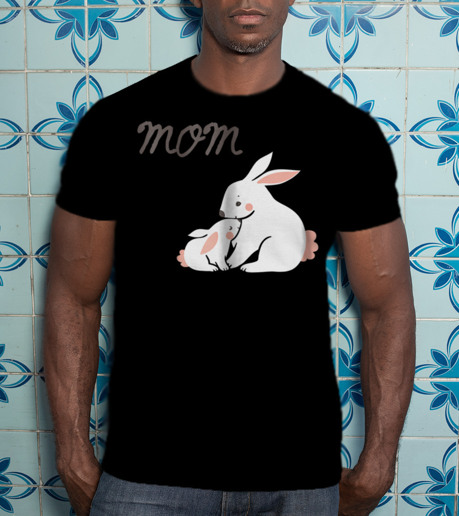 Mom Bunny And Child Hugging T-Shirt