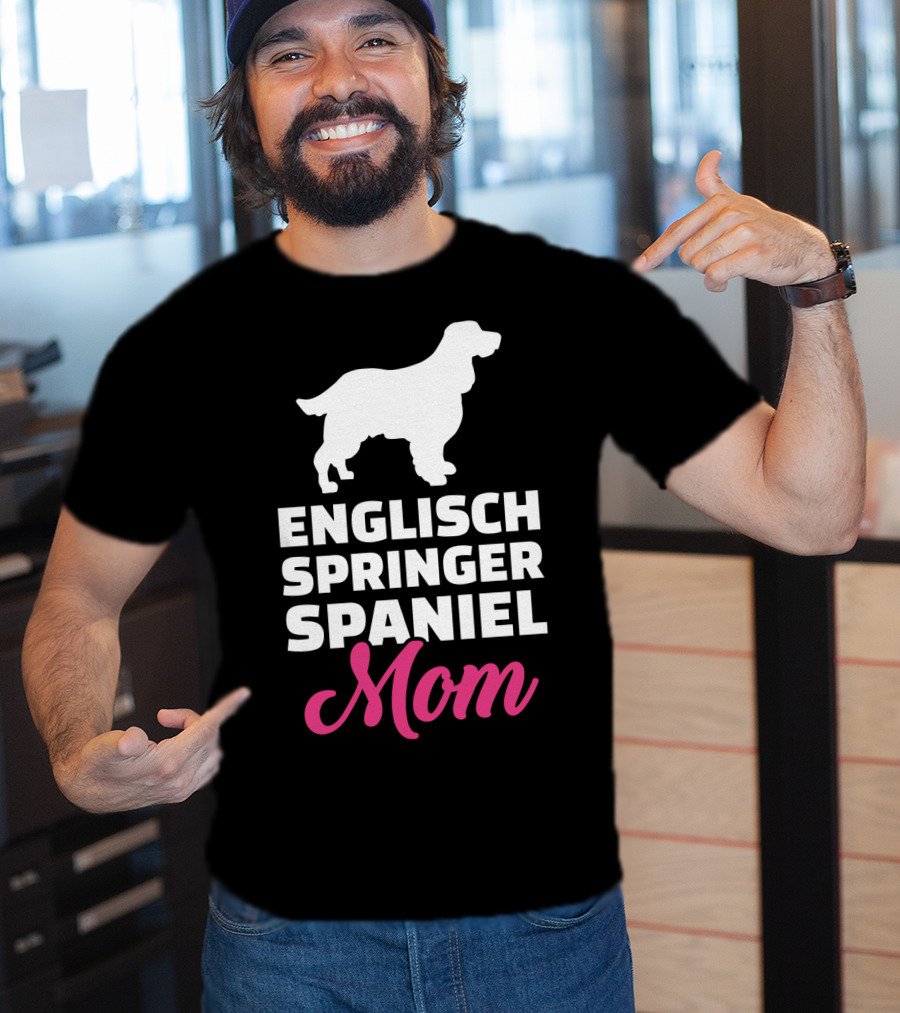 Engisch Springer Spaniel Mom T-Shirt