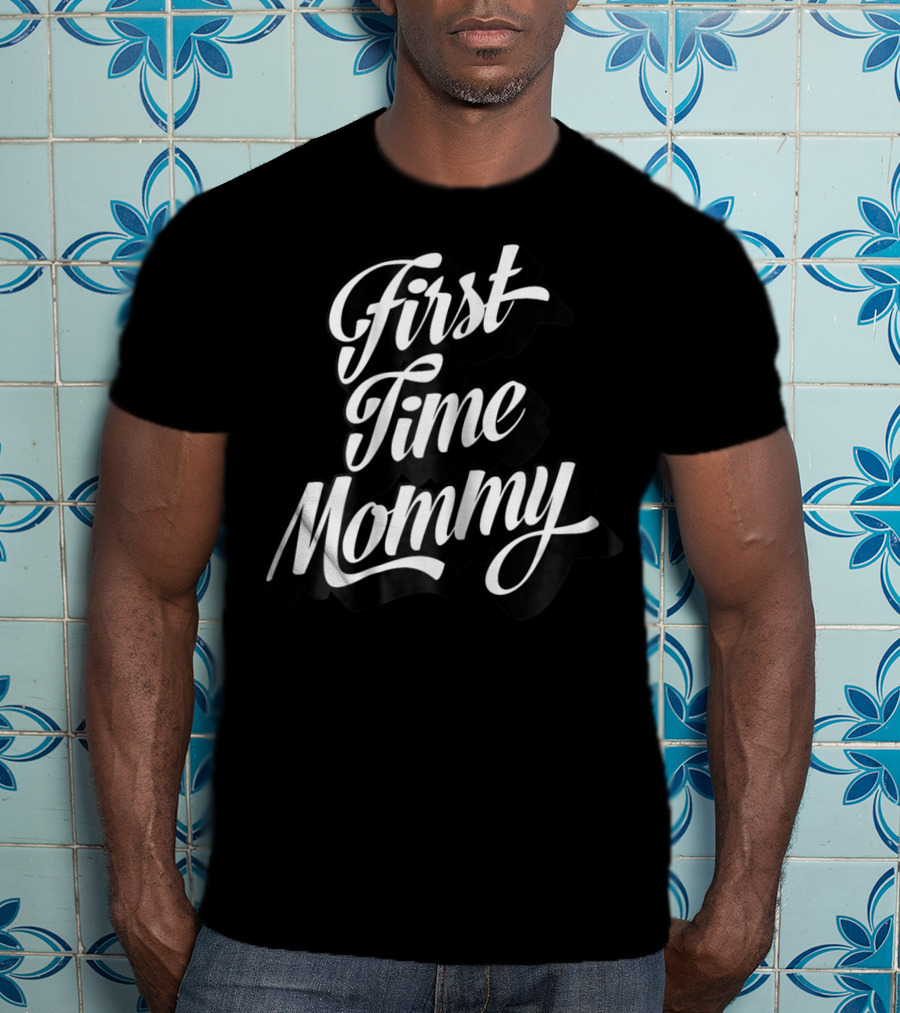 First Time Mommy Rookie Mama New Mom Baby Shower T-Shirt