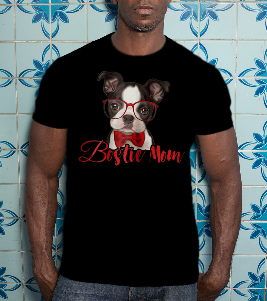 Bostie Mom Funny Boston Dog With Glasses And Bow Tie T-Shirt