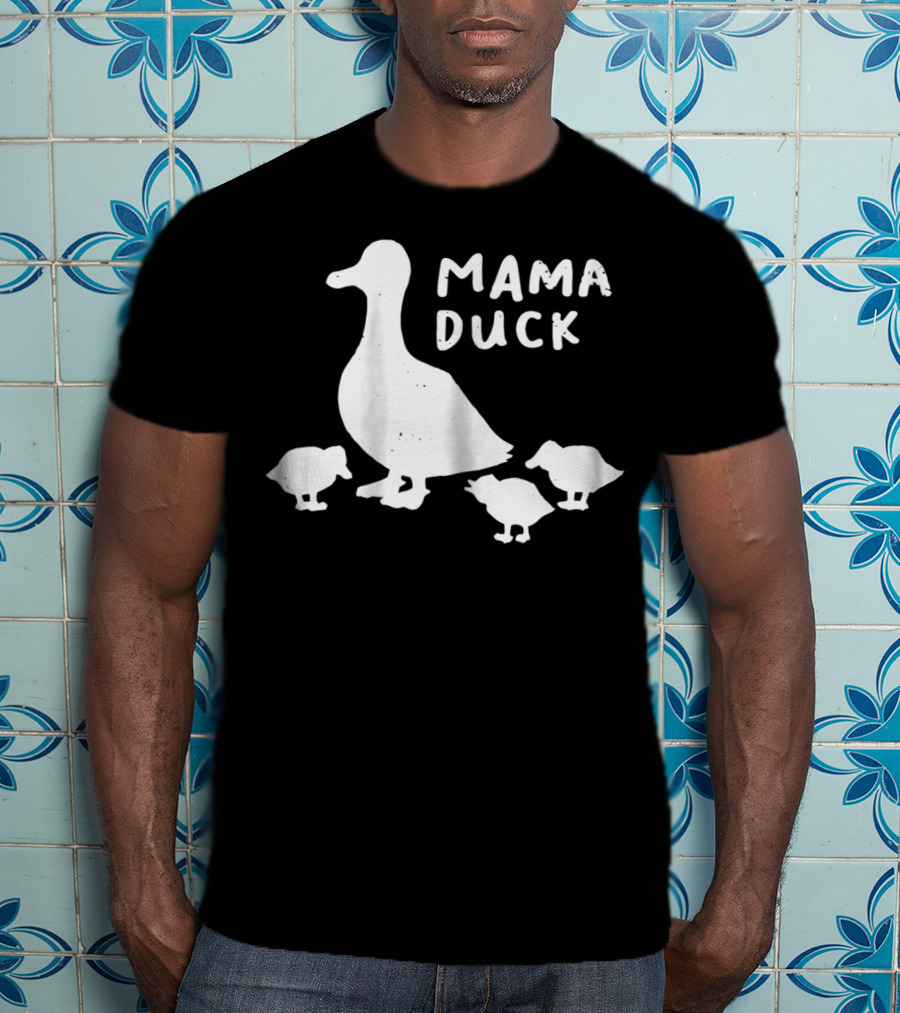 Mama Duck And Duckling Babies Funny Mother Of 361 T-Shirt