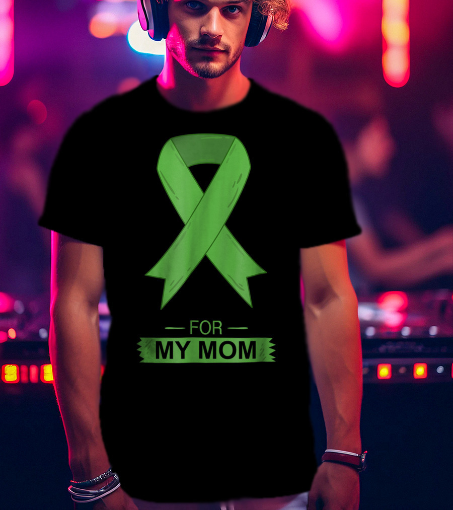 Bile Duct Cancer Aware Green Ribbon For My Mom T-Shirt