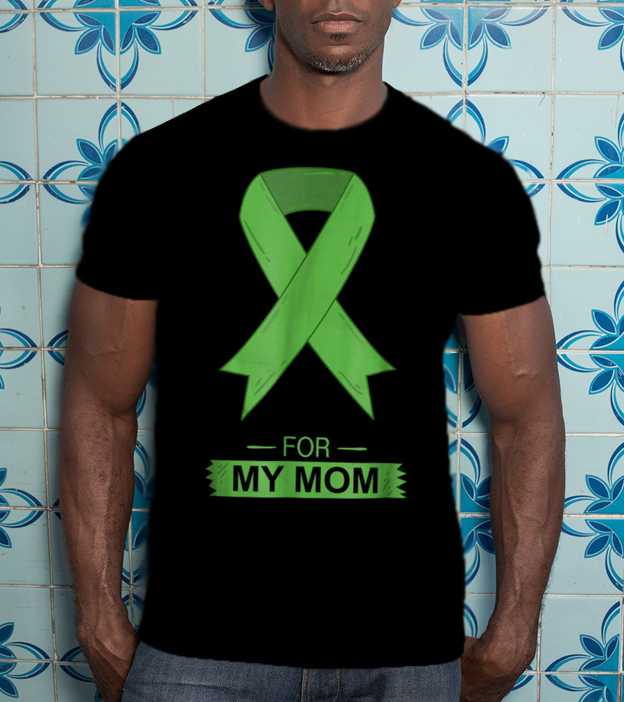 Bile Duct Cancer Aware Green Ribbon For My Mom T-Shirt