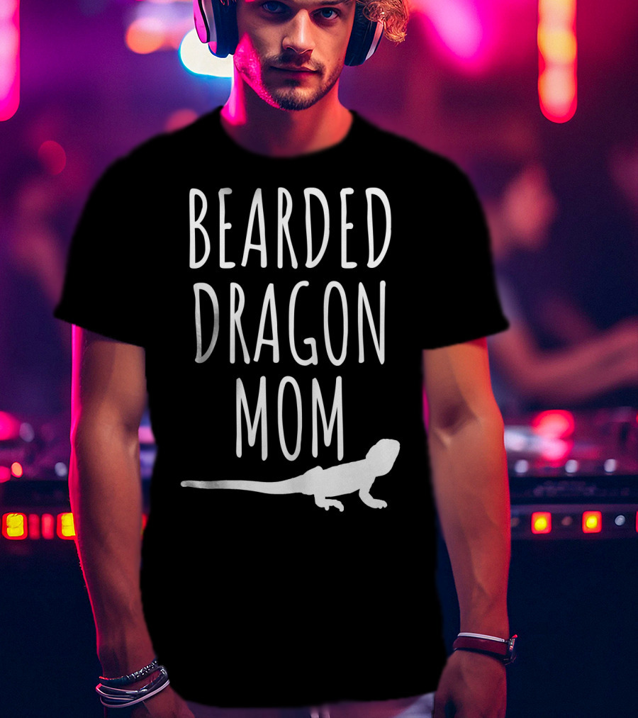 Bearded Dragon Mom Bearded Dragon T-Shirt