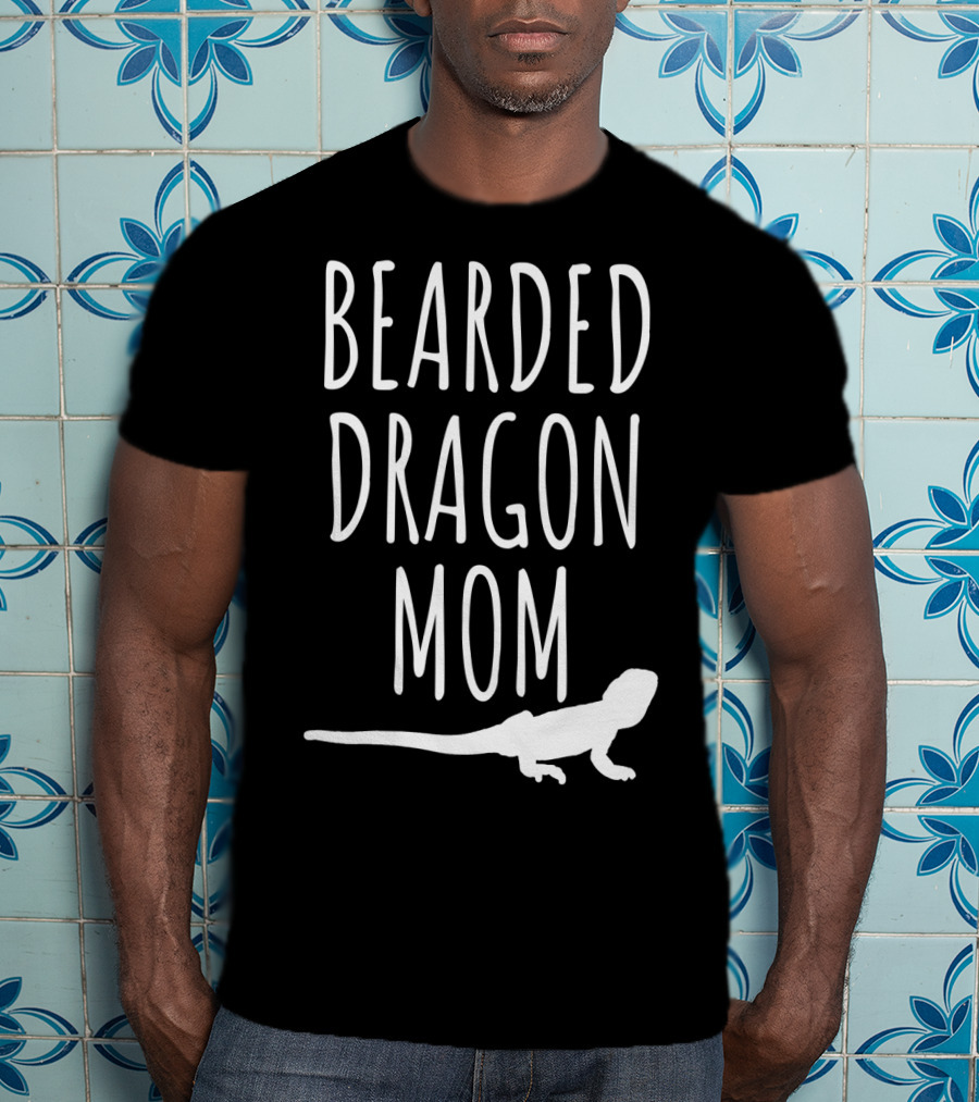 Bearded Dragon Mom Bearded Dragon T-Shirt