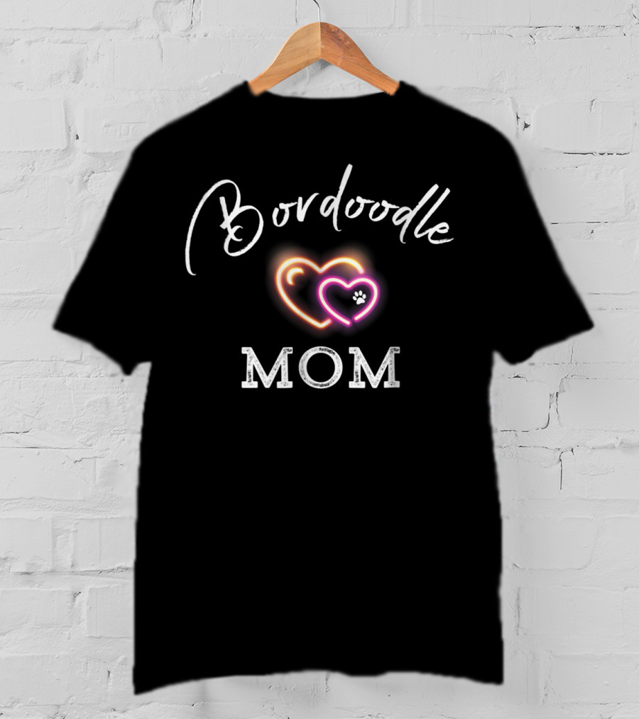 Bordoodle Mom Neon Heart Paw Doodle Lover T-Shirt