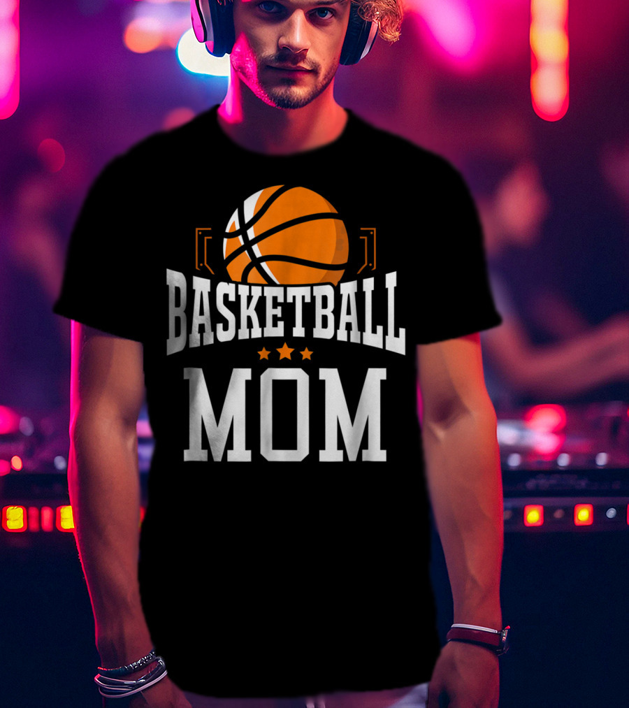 Basketball Mom Stars Hoop Sport T-Shirt
