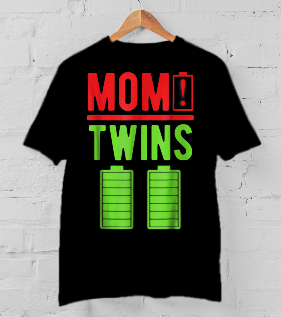 Mom Twins Battery Life Depleted Funny Twins Mom T-Shirt