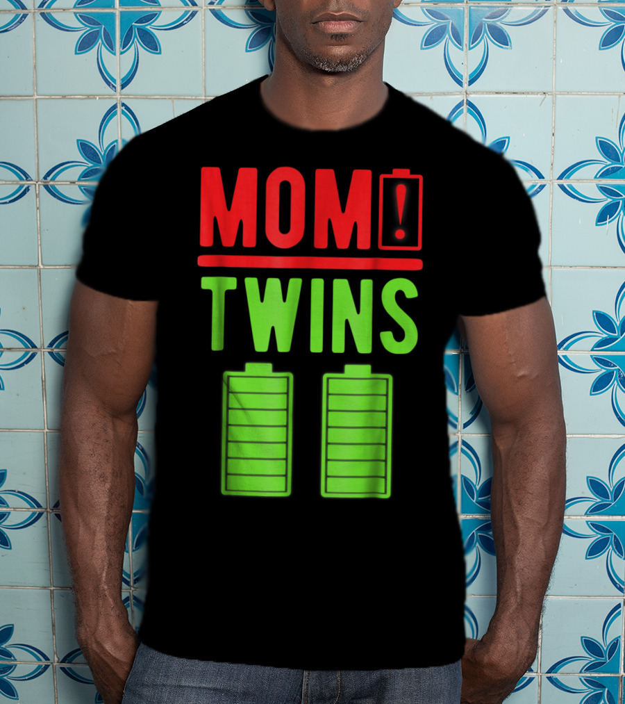 Mom Twins Battery Life Depleted Funny Twins Mom T-Shirt