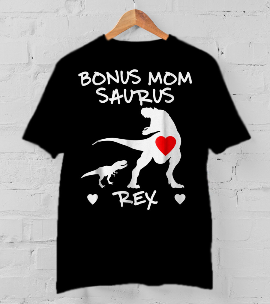 Bonus Mom Saurus Rex Dinosaur Hearts T-Shirt