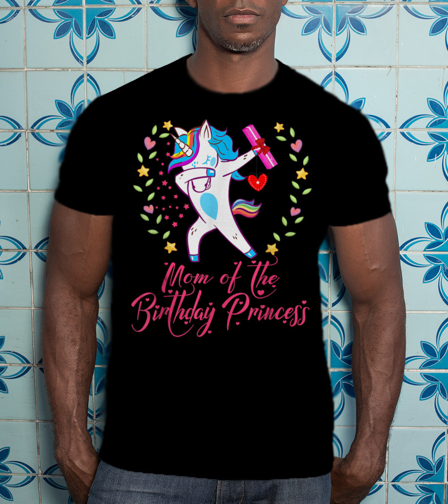 Mom Of The Birthday Princess Unicorn Stars Hearts Rainbow T-Shirt