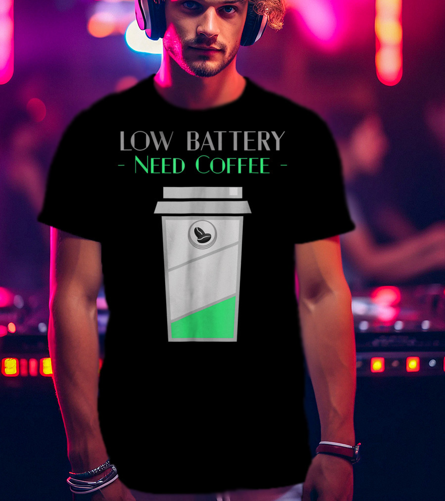 Low Battery Need Coffee Women Mom5 Coffee Cup T-Shirt