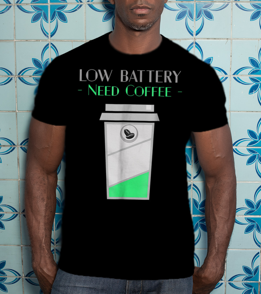 Low Battery Need Coffee Women Mom5 Coffee Cup T-Shirt