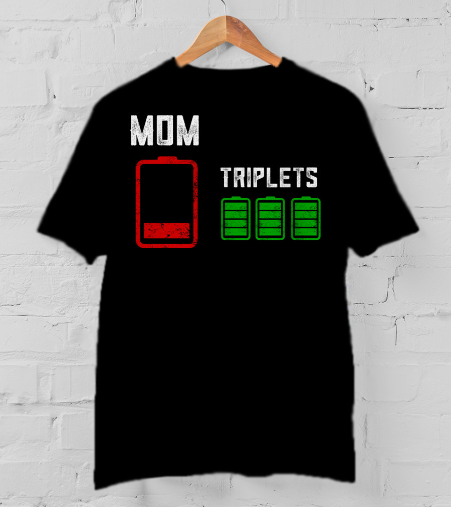 Mom Battery Depleted Triplets Full Charged T-Shirt