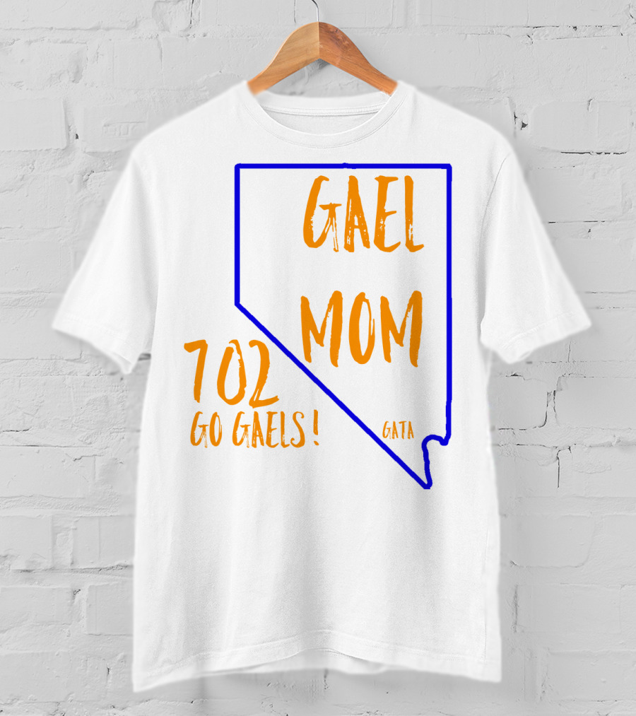 Gael Mom 702 Go Gaels GATA Nevada Outline T-Shirt