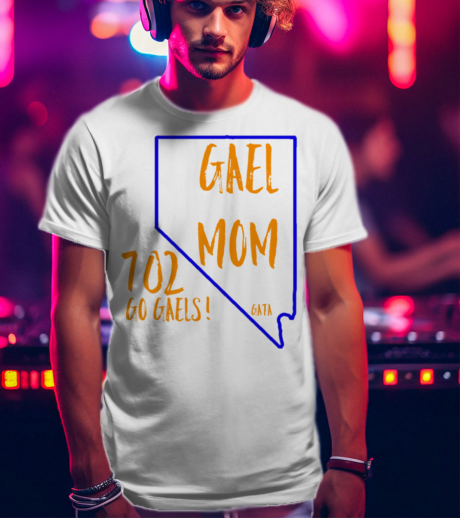 Gael Mom 702 Go Gaels GATA Nevada Outline T-Shirt