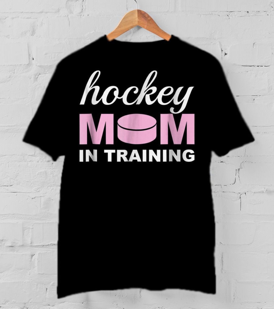 Hockey MOM In Training With Pink Puck T-Shirt