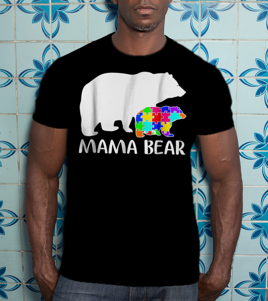 Mama Bear Puzzle Piece Autism Awareness Mother7 T-Shirt
