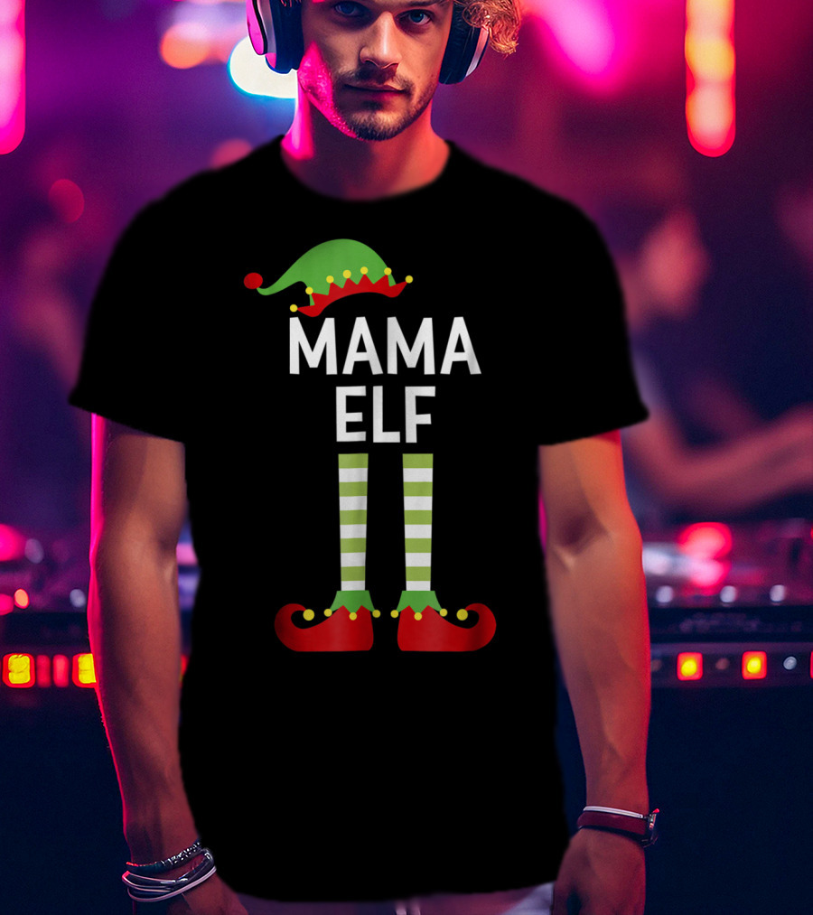 Mama Elf Mom Cute Matching Family Christmas Elves Green Hat Red Shoes Striped Socks T-Shirt