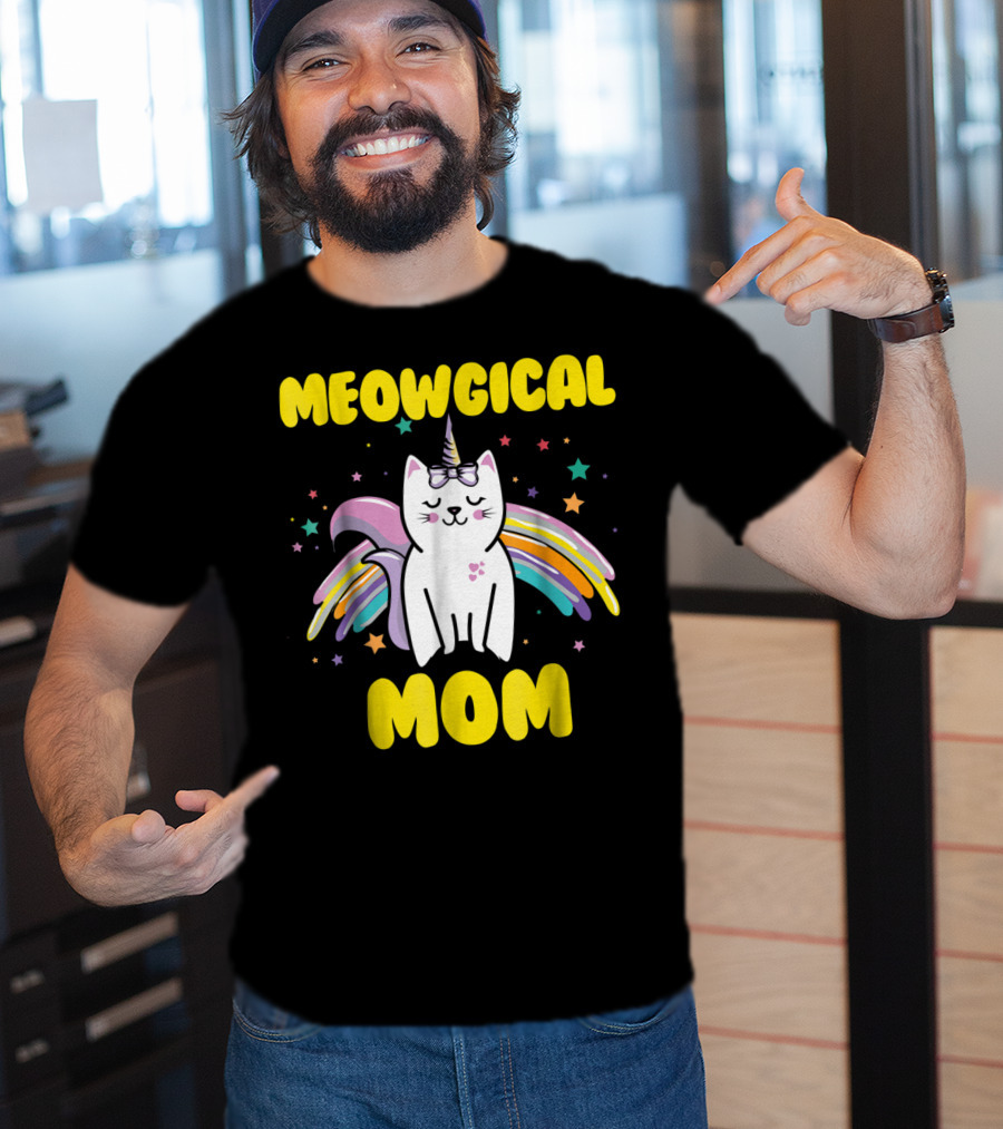 Meowgical Mom Magical Kitty Cat Unicorn Stars And Rainbow Wings T-Shirt