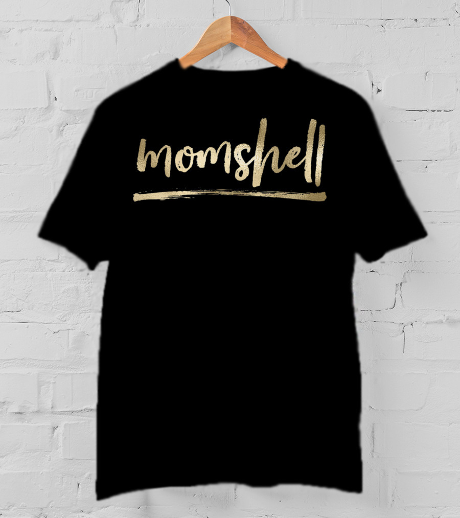Momshell Brush Script Underlined Premium Gold Text T-Shirt