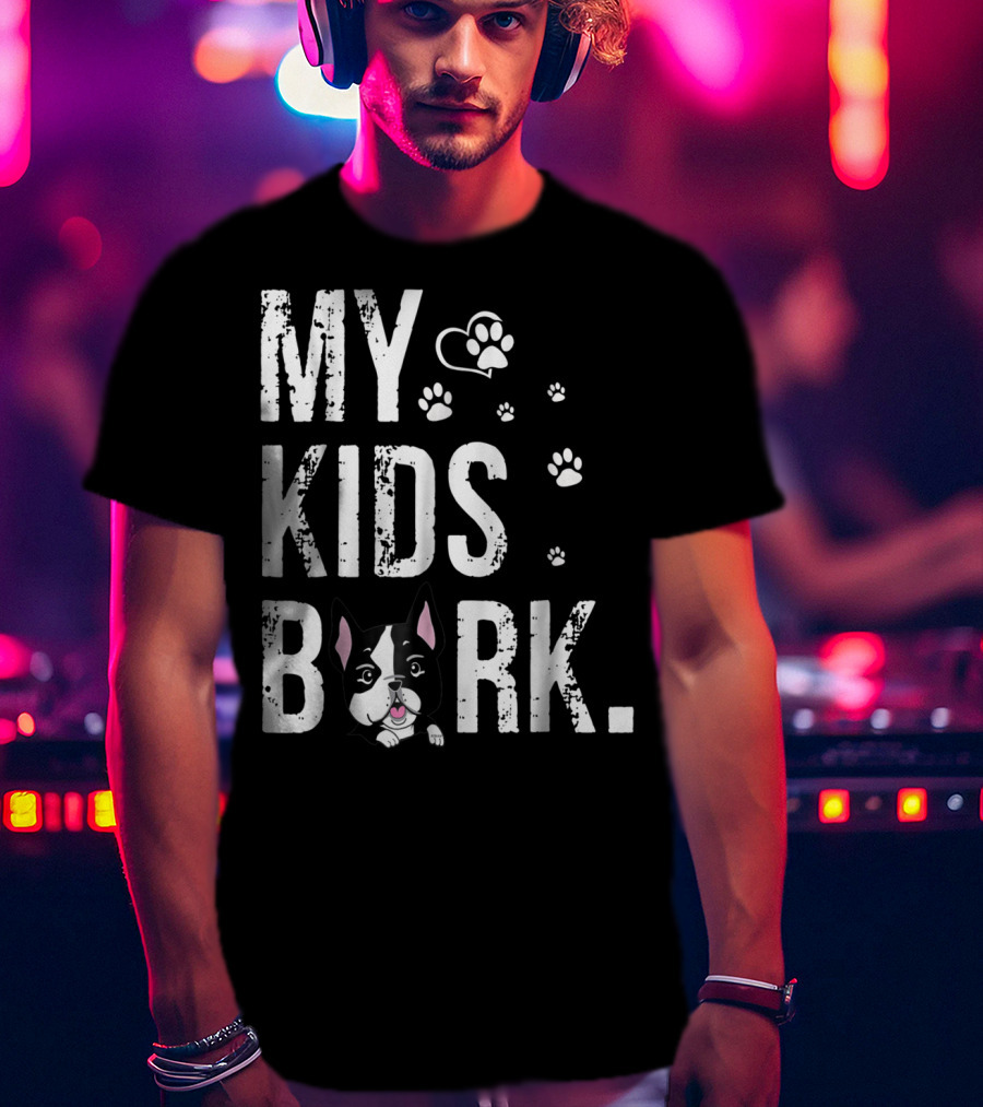 MY KIDS BARK Dog Paws Heart Icon Boston Terrier T-Shirt
