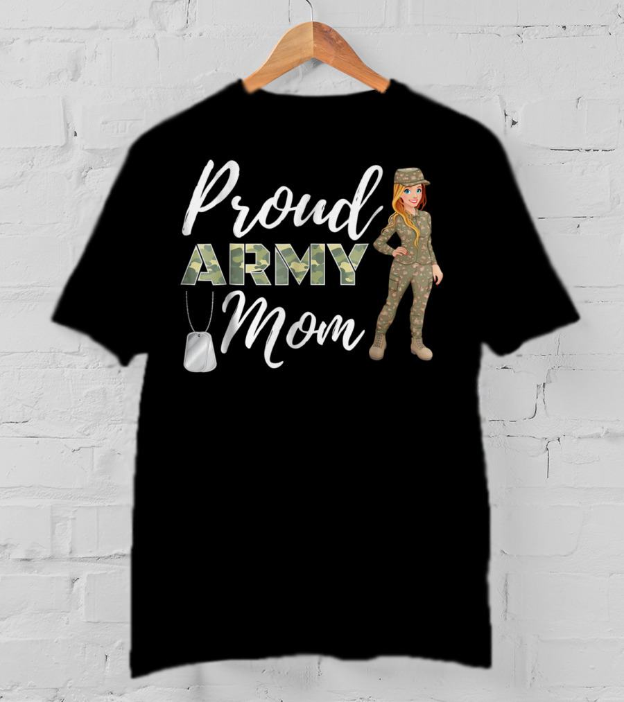 Proud Army Mom With Camouflage Soldier T-Shirt