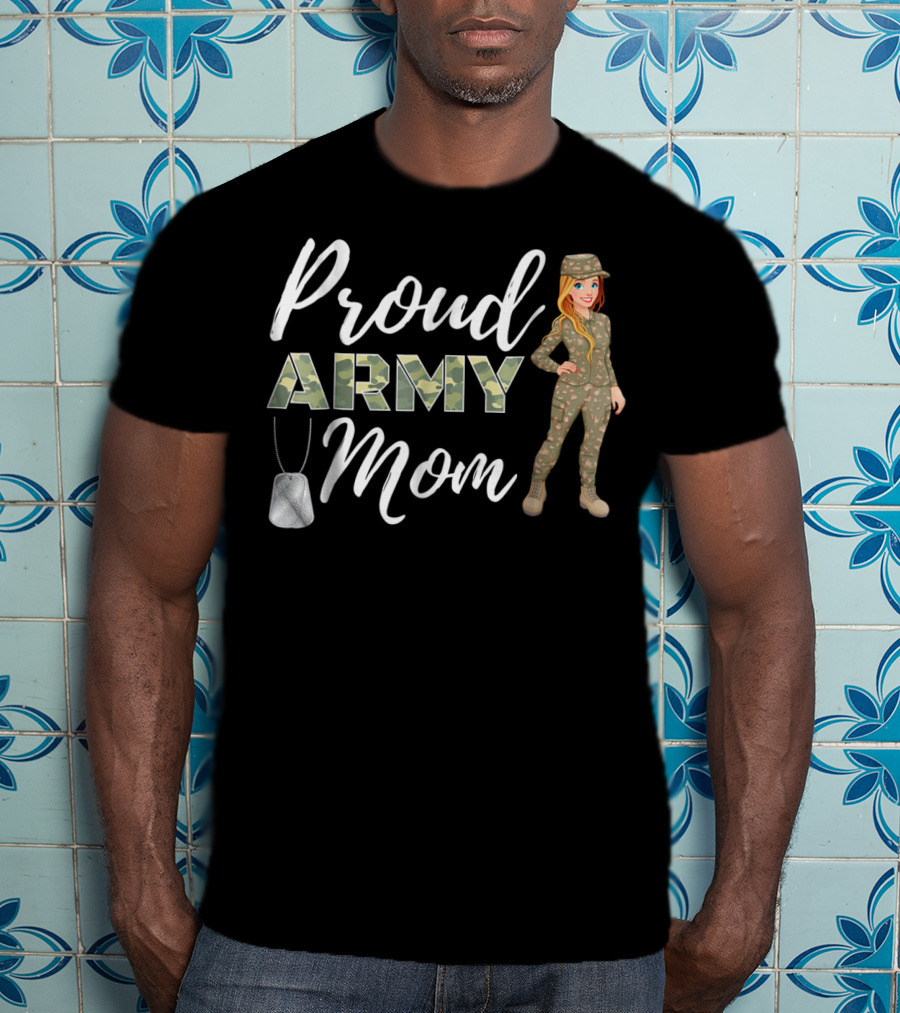Proud Army Mom With Camouflage Soldier T-Shirt