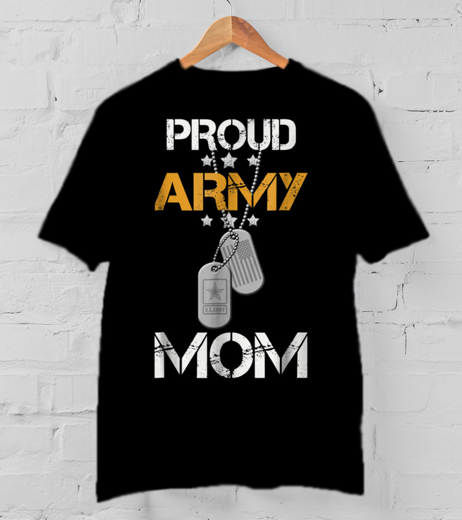 Proud Army Mom U.S. Army Stars Dog Tags T-Shirt