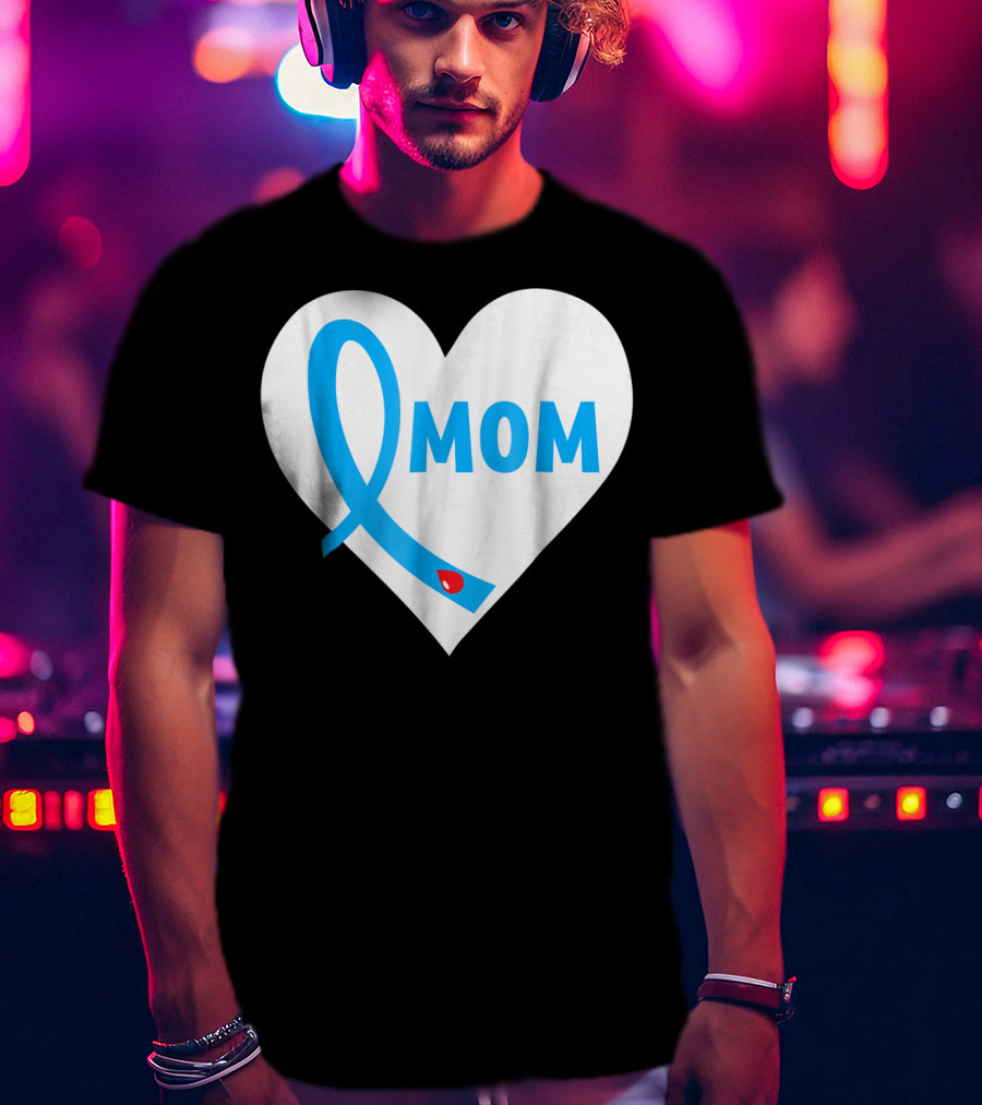 Proud Mom Mama Mother Of A Type 1 2 Diabetes Diabetic Heart T-Shirt