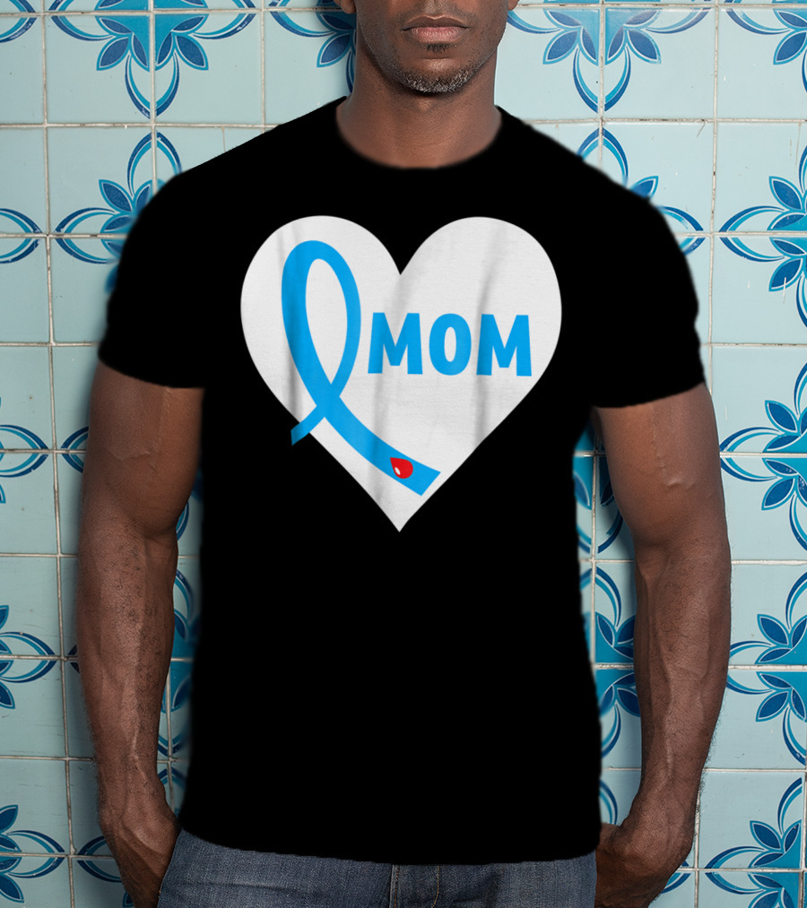 Proud Mom Mama Mother Of A Type 1 2 Diabetes Diabetic Heart T-Shirt