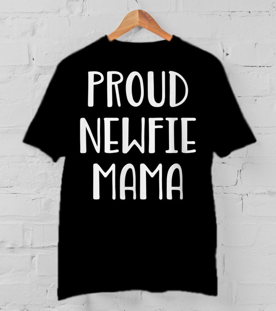 Proud Newfie Mama T-Shirt
