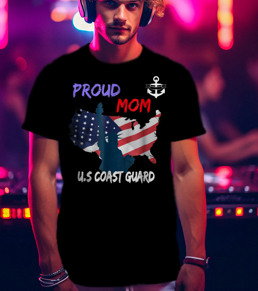 Proud Mom U.S. Coast Guard Anchor Flag Map T-Shirt