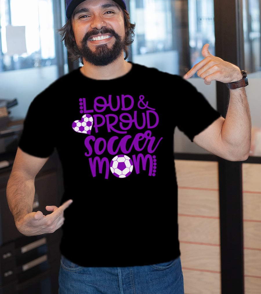 Loud And Proud Soccer Mom Purple And White T-Shirt