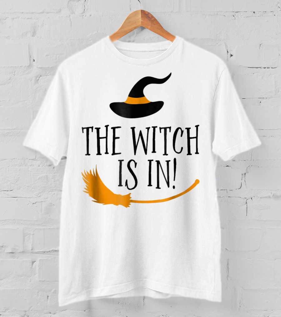 The Witch Is In Halloween Funny Boss Teacher Mom Wife With Witch Hat And Broomstick T-Shirt