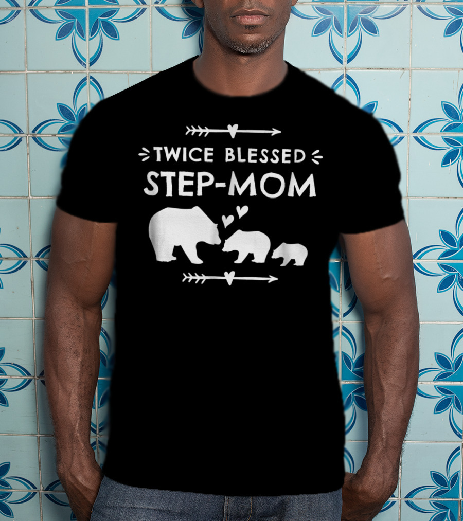 Twice Blessed Step-Mom Bear Family Cubs Hearts T-Shirt