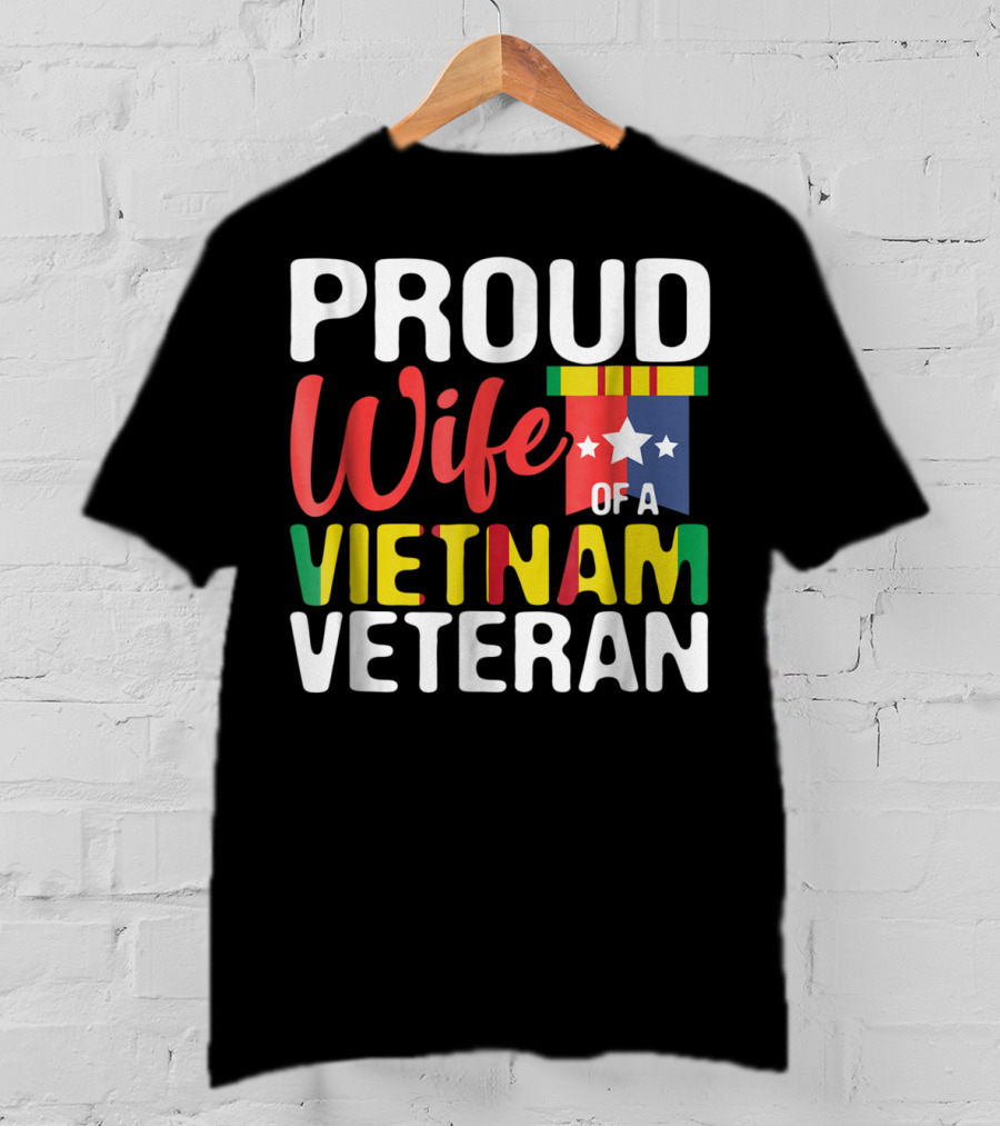 Proud Wife Of A Vietnam Veteran T-Shirt