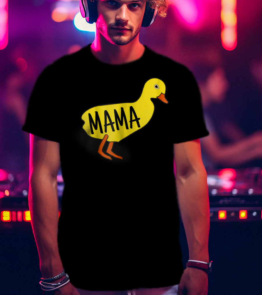 MAMA Best Duck Mama Mom For Ducks Lovers Girls Owners T-Shirt