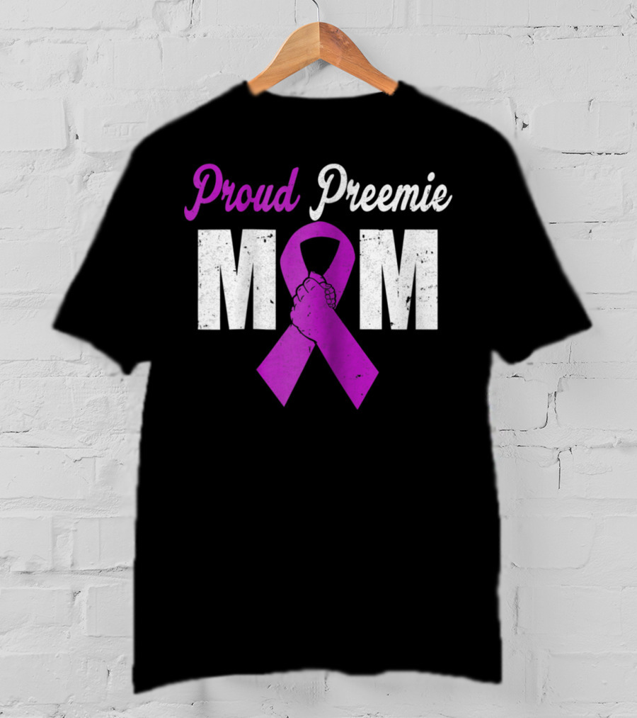 Proud Preemie Mom Premature Birth Awareness Purple T-Shirt